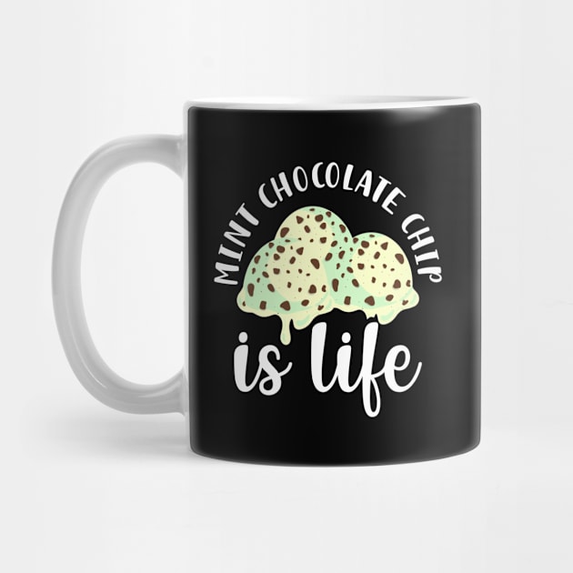 Mint Chocolate Chip Is Life by maxcode